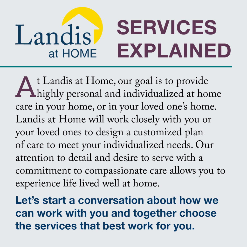 Landis At HOme Services Explained.