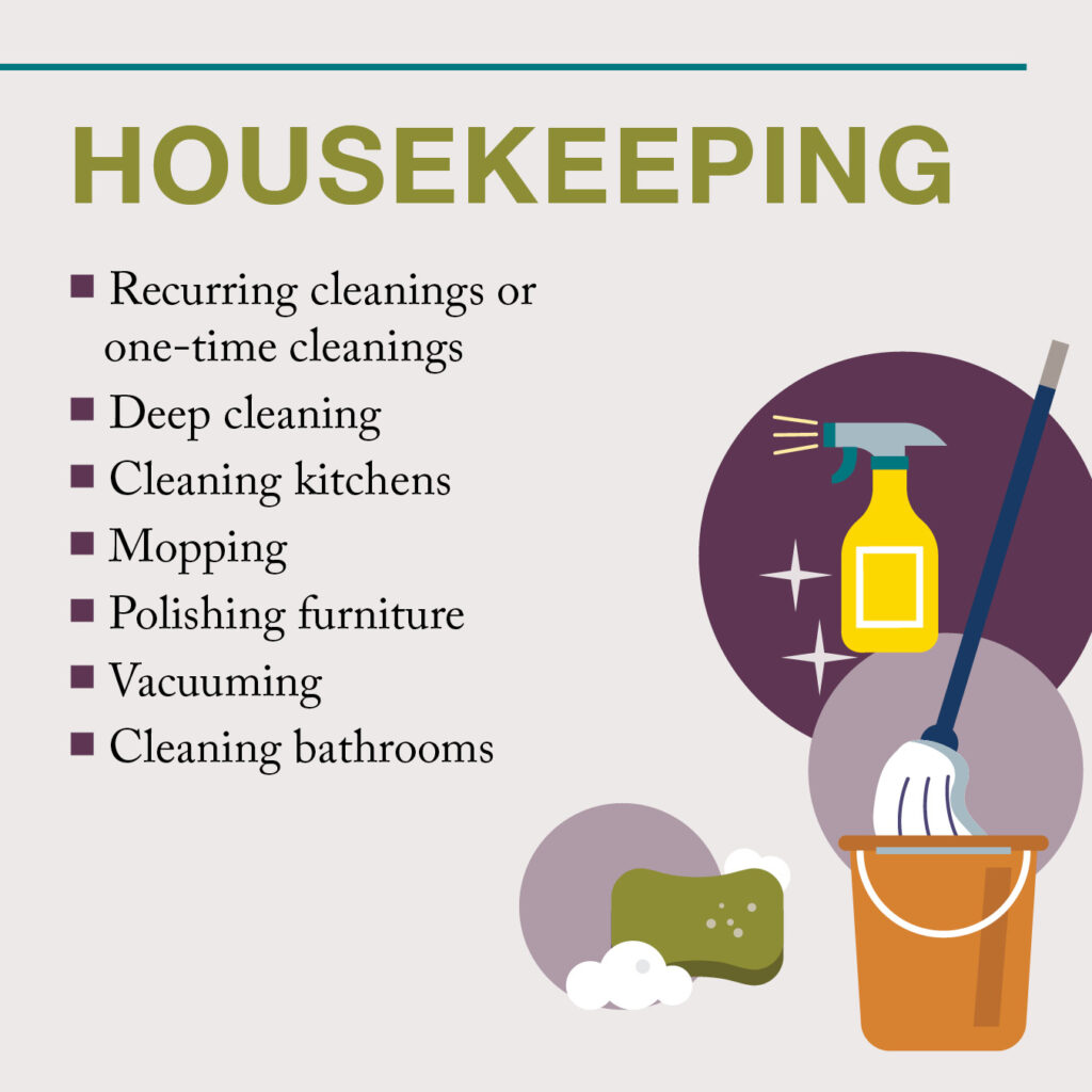 Housekeeping services.